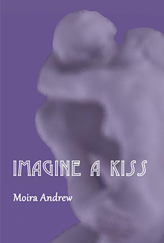 Moira Andrew Imagine a Kiss